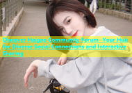 Discover Haigao Community Forum- Your Hub for Diverse Social Connections and Interactive Sharing